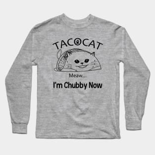 Cat Taco Tacocat Long Sleeve T-Shirt